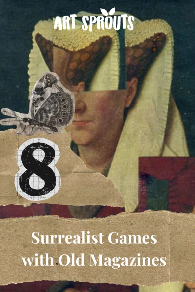 8 Surrealist Games You Can Do with Just an Old Magazine_Art Sprouts