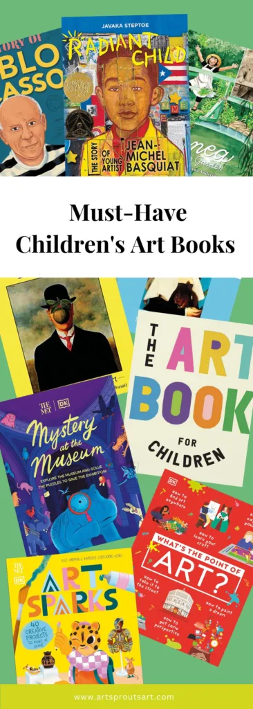 Must-Have Children's Art Books _ Art Sprouts