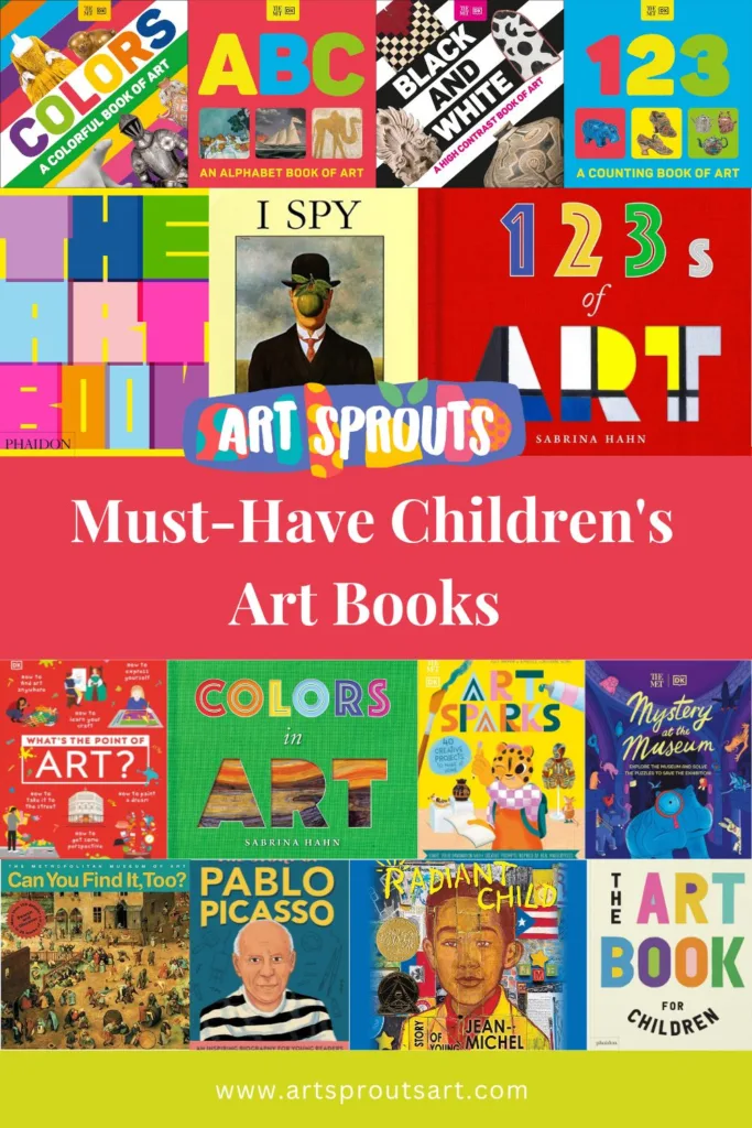 Must-Have Children's Art Books _ Art Sprouts