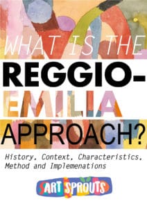 What-is-the-Reggio-Emilia-Approach-Art-Sprouts_ Reggio inspired Learning