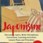 Japonisme Classroom resources, lesson plans printable