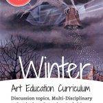 Winter Art education Curriculum Multi disciplinary lesson plan