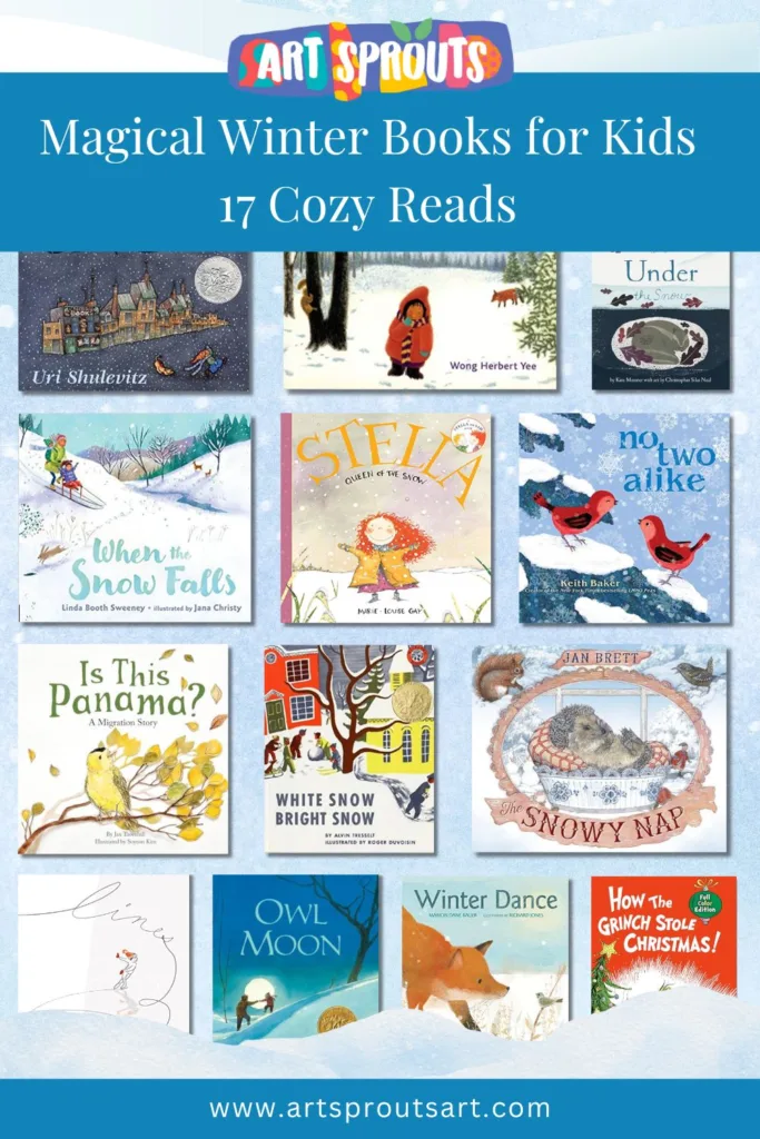 Magical winter books for kids featuring 17 cozy reads like When the Snow Falls, Stella Queen of the Snow, and The Snowy Nap