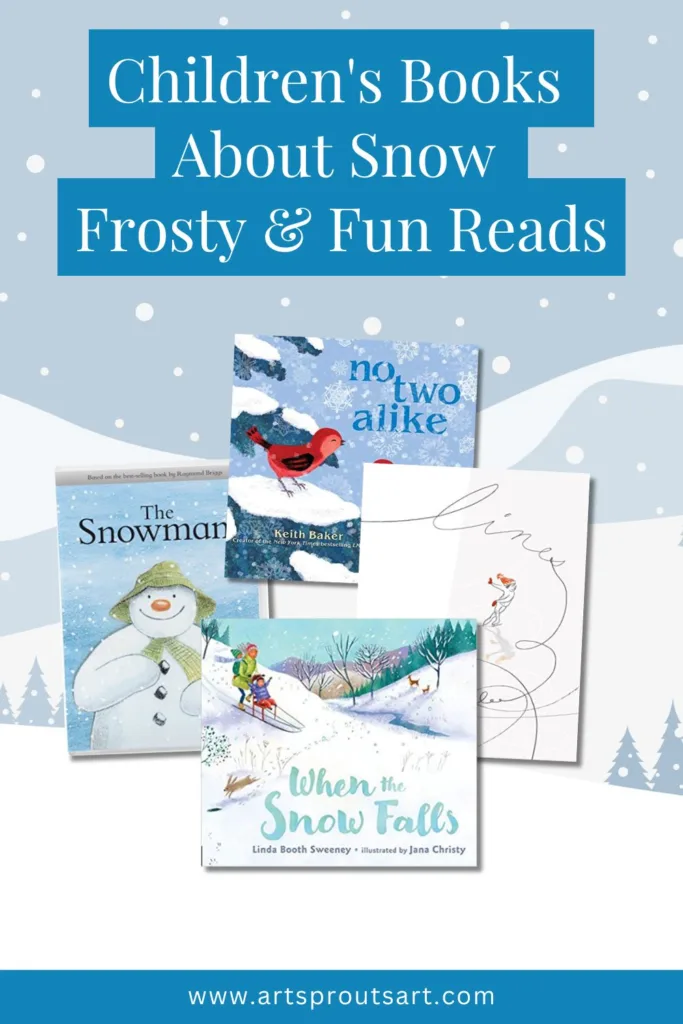 Children's books about snow with fun and frosty reads like The Snowman, No Two Alike, Lines, and When the Snow Falls