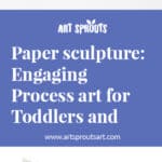 paper-sculpture-for-kids_art-sprouts