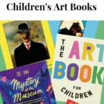 Must-Have Children's Art Books _ Art Sprouts