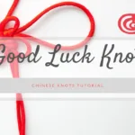 HOw to tie a Chinese good luck know_Art Sprouts