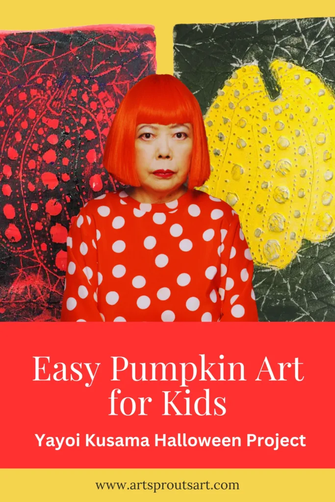 Yayoi Kusama-Inspired Halloween Printmaking Project for Kids: Easy Pumpkin Art Tutorial_Art Sprouts