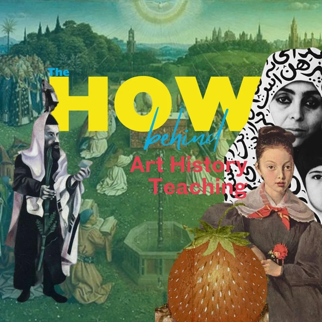 The HOW Behind Art History: Four Principles for Teaching Art History to Children