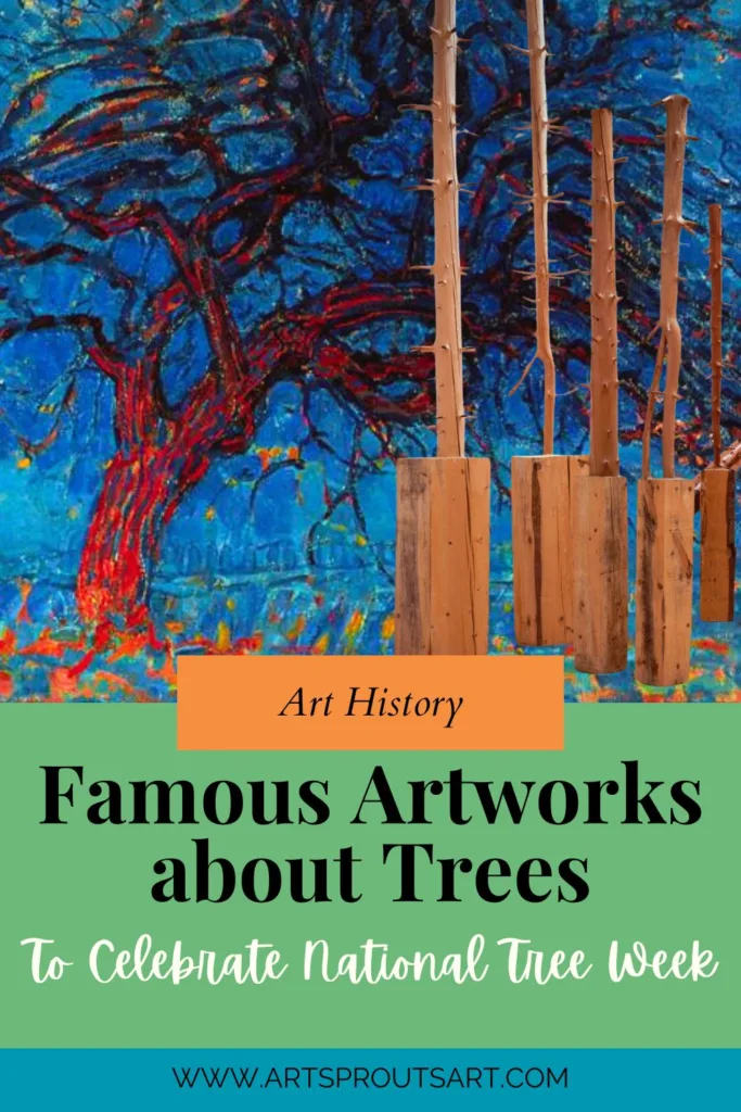 Famous Tree Artworks to Celebrate National Tree Week-pin