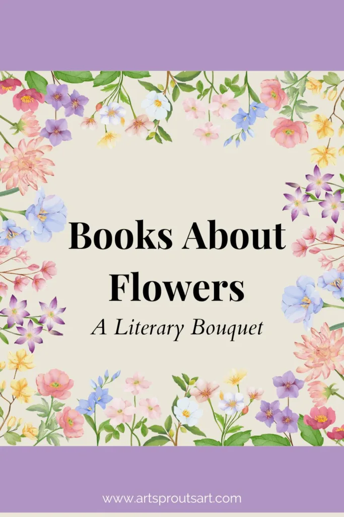 Books with Flowers in the Title: A Curated Collection of Must-Reads