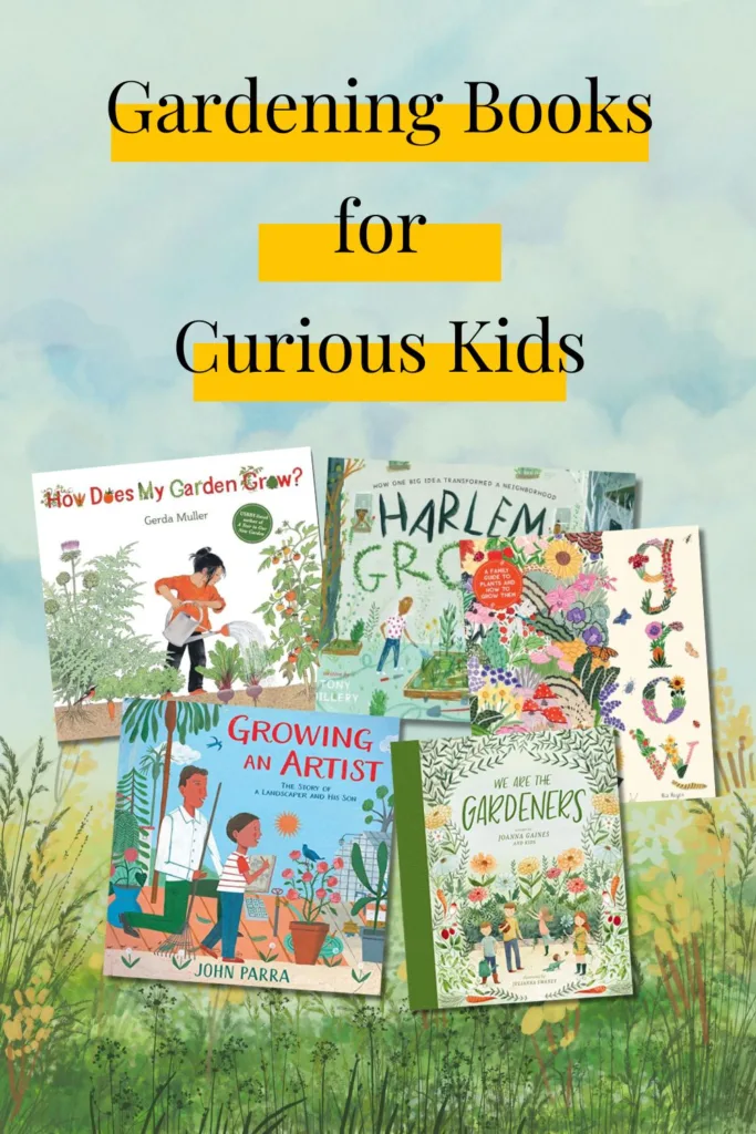 Best gardening books for kids