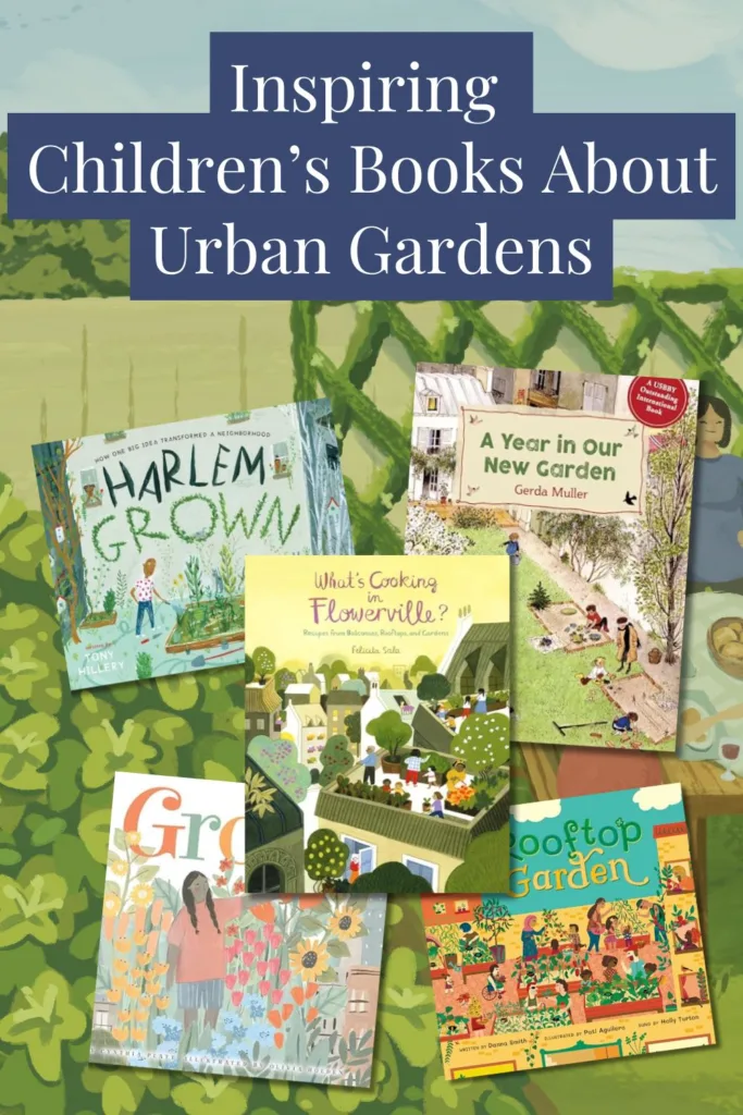 Children's books about Urban Gardens