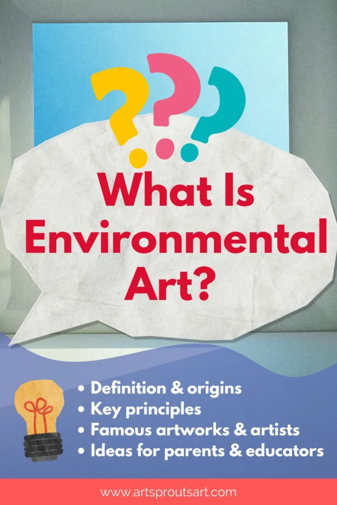 What is Environmental Art? 7 Iconic Environmental Artworks You Should Know About 3 What is Environmental Art? 7 Iconic Environmental Artworks You Should Know About